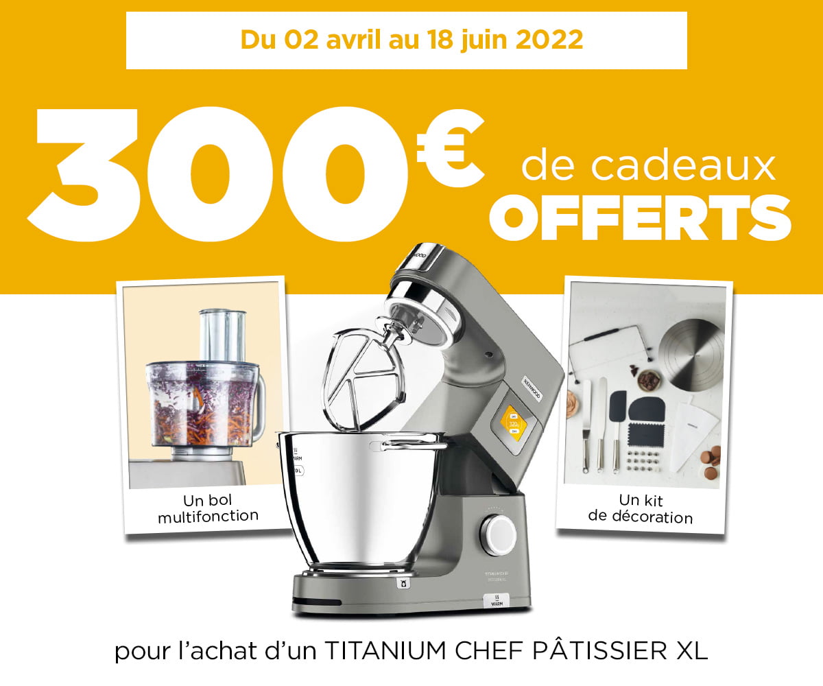 Opération Titanium Chef Patissier - 300€ de cadeaux offerts